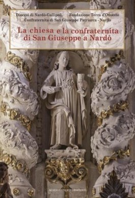 La chiesa e la confraternita di San Giuseppe a Nardò