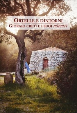 L’omaggio di Ortelle a Giorgio Cretì con la presentazione del volume antologico delle opere