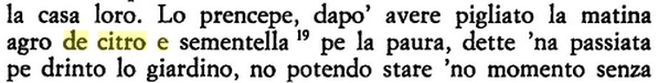 Giambattista Basile (1566-1632), Lo cuntu de li cunti, Viola, trattenimento terzo della giornata seconda; da Novelle italiane. Il Seicento. Il Settecento,  Garzanti, 1982, p. 34