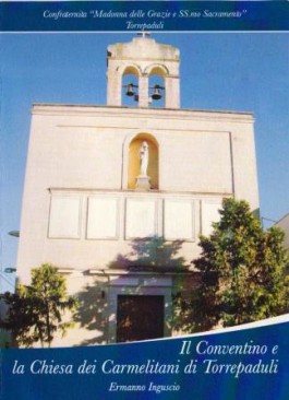 Il conventino e la chiesa dei Carmelitani di Torrepaduli