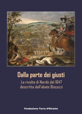 Dalla parte dei giusti. La storia di Nardò narrata da un neretino