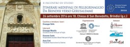 Itinerari medievali di pellegrinaggio. Da Brindisi a Gerusalemme