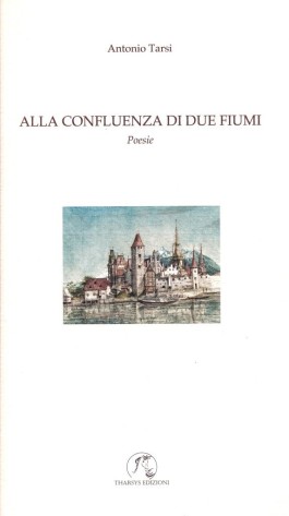 Libri| Alla confluenza di due fiumi – Poesie