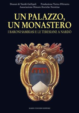 I baroni Sambiasi e le monache di Santa Teresa a Nardò